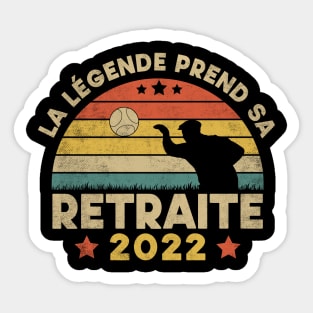 Légende Prend Sa Retraite 2022 Humour Petanque Boule Joueur Cadeau Pour Hommes Femmes Retraité Vintage Sticker